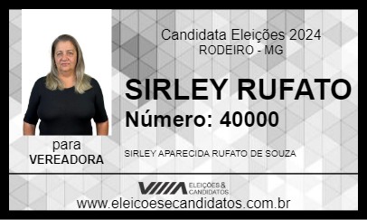 Candidato SIRLEY RUFATO 2024 - RODEIRO - Eleições