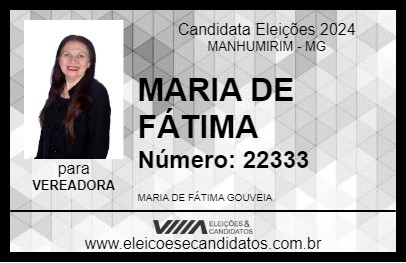 Candidato MARIA DE FÁTIMA 2024 - MANHUMIRIM - Eleições