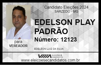 Candidato EDELSON PLAY PADRÃO 2024 - SARZEDO - Eleições