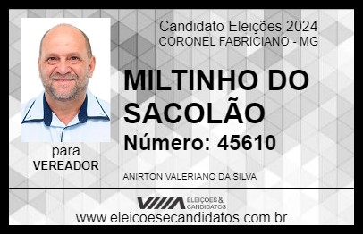 Candidato MILTINHO DO SACOLÃO 2024 - CORONEL FABRICIANO - Eleições