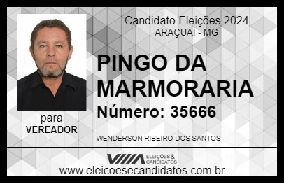 Candidato PINGO DA MARMORARIA 2024 - ARAÇUAÍ - Eleições