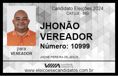 Candidato JHONÃO VEREADOR 2024 - CATUJI - Eleições