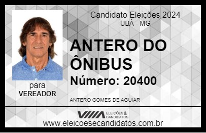 Candidato ANTERO DO ÔNIBUS 2024 - UBÁ - Eleições