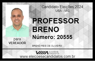 Candidato PROFESSOR BRENO 2024 - UBÁ - Eleições