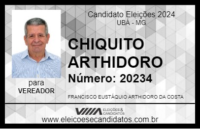 Candidato CHIQUITO ARTHIDORO 2024 - UBÁ - Eleições