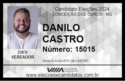 Candidato DANILO CASTRO 2024 - CONCEIÇÃO DOS OUROS - Eleições