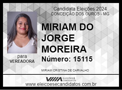 Candidato MIRIAM DO JORGE MOREIRA 2024 - CONCEIÇÃO DOS OUROS - Eleições