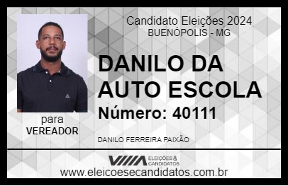 Candidato DANILO DA AUTO ESCOLA 2024 - BUENÓPOLIS - Eleições