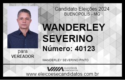 Candidato WANDERLEY SEVERINO 2024 - BUENÓPOLIS - Eleições