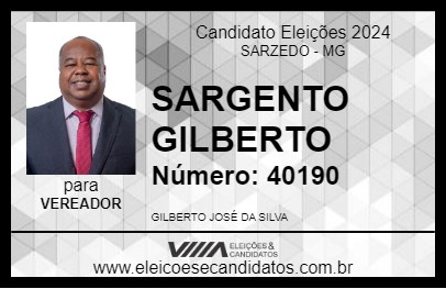 Candidato SARGENTO GILBERTO 2024 - SARZEDO - Eleições