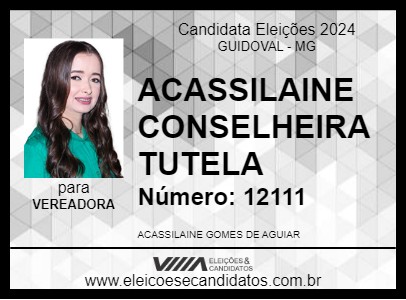 Candidato ACASSILAINE CONSELHEIRA TUTELA 2024 - GUIDOVAL - Eleições