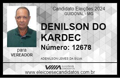 Candidato DENILSON DO KARDEC 2024 - GUIDOVAL - Eleições