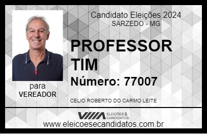 Candidato PROFESSOR TIM 2024 - SARZEDO - Eleições