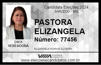 Candidato PASTORA ELIZANGELA 2024 - SARZEDO - Eleições