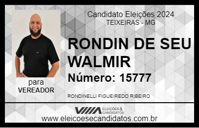 Candidato RONDIN DE SEU WALMIR 2024 - TEIXEIRAS - Eleições