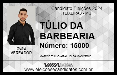 Candidato TÚLIO DA BARBEARIA 2024 - TEIXEIRAS - Eleições