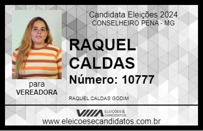 Candidato RAQUEL CALDAS 2024 - CONSELHEIRO PENA - Eleições