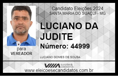 Candidato LUCIANO DA JUDITE 2024 - SANTA MARIA DO SUAÇUÍ - Eleições