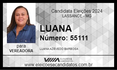 Candidato LUANA 2024 - LASSANCE - Eleições