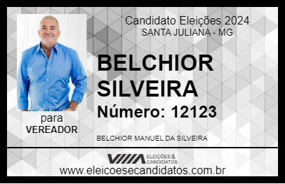 Candidato BELCHIOR SILVEIRA 2024 - SANTA JULIANA - Eleições