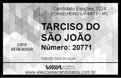 Candidato TARCISO DO SÃO JOÃO 2024 - CONSELHEIRO LAFAIETE - Eleições