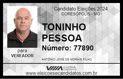 Candidato TONINHO PESSOA 2024 - DORESÓPOLIS - Eleições