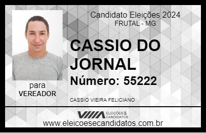 Candidato CASSIO DO JORNAL 2024 - FRUTAL - Eleições