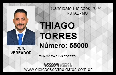 Candidato THIAGO TORRES 2024 - FRUTAL - Eleições