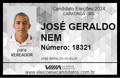 Candidato JOSÉ GERALDO NEM 2024 - CARATINGA - Eleições