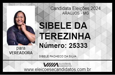 Candidato SIBELE DA TEREZINHA 2024 - ARAÚJOS - Eleições