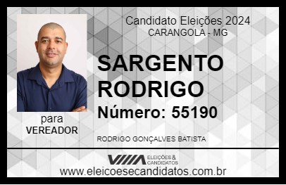 Candidato SARGENTO RODRIGO 2024 - CARANGOLA - Eleições