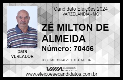 Candidato ZÉ MILTON DE ALMEIDA 2024 - VARZELÂNDIA - Eleições