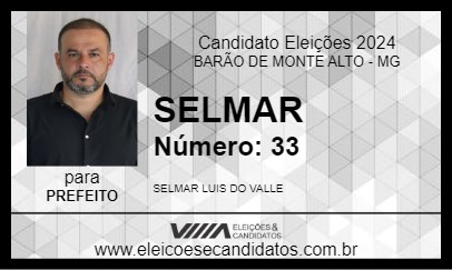 Candidato SELMAR 2024 - BARÃO DE MONTE ALTO - Eleições