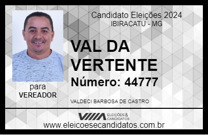 Candidato VAL DA VERTENTE 2024 - IBIRACATU - Eleições