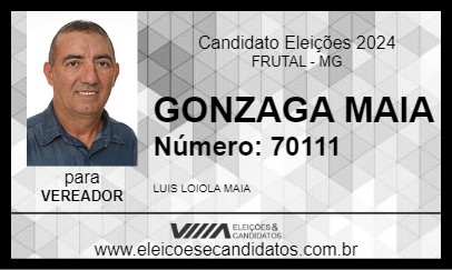 Candidato GONZAGA MAIA 2024 - FRUTAL - Eleições