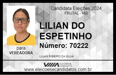 Candidato LILIAN DO ESPETINHO 2024 - FRUTAL - Eleições