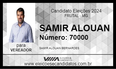 Candidato SAMIR ALOUAN 2024 - FRUTAL - Eleições