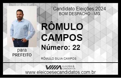 Candidato RÔMULO CAMPOS 2024 - BOM DESPACHO - Eleições