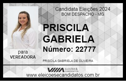 Candidato PRISCILA GABRIELA 2024 - BOM DESPACHO - Eleições