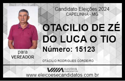 Candidato OTACILIO DE ZÉ DO LUCA  O TIO 2024 - CAPELINHA - Eleições