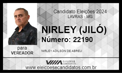 Candidato NIRLEY (JILÓ) 2024 - LAVRAS - Eleições