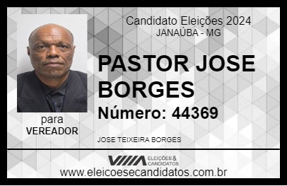 Candidato PASTOR JOSE BORGES 2024 - JANAÚBA - Eleições