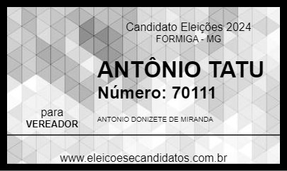 Candidato ANTÔNIO TATU 2024 - FORMIGA - Eleições