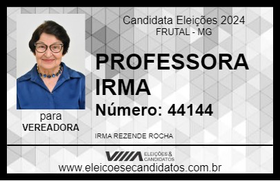 Candidato PROFESSORA IRMA 2024 - FRUTAL - Eleições