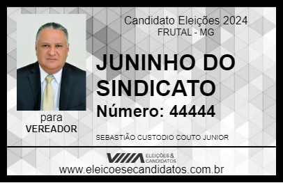 Candidato JUNINHO DO SINDICATO 2024 - FRUTAL - Eleições