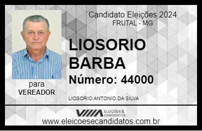 Candidato LIOSORIO BARBA 2024 - FRUTAL - Eleições