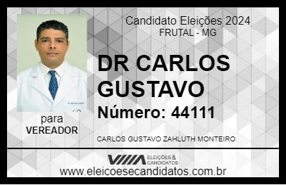 Candidato DR CARLOS GUSTAVO 2024 - FRUTAL - Eleições