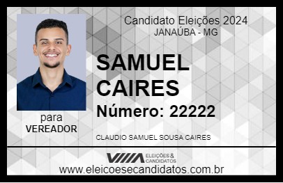 Candidato SAMUEL CAIRES 2024 - JANAÚBA - Eleições