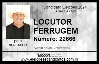 Candidato LOCUTOR FERRUGEM 2024 - JANAÚBA - Eleições