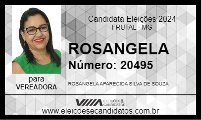 Candidato ROSANGELA  2024 - FRUTAL - Eleições